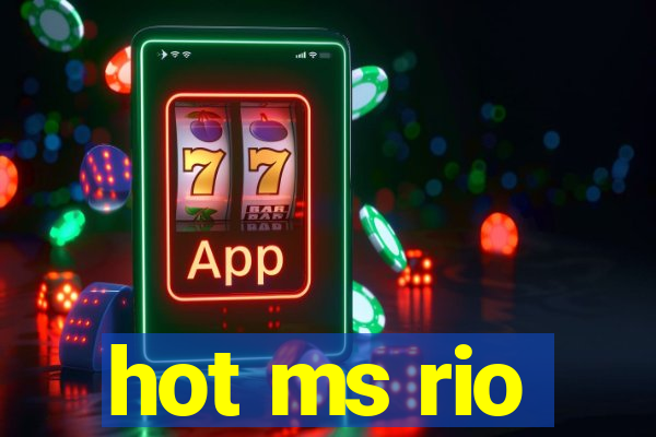 hot ms rio